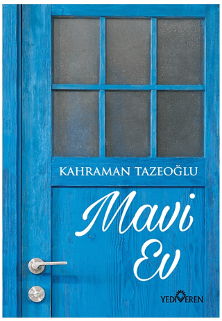 Mavi Ev Kahraman Tazeoğlu