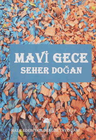 Mavi Gece Seher Doğan