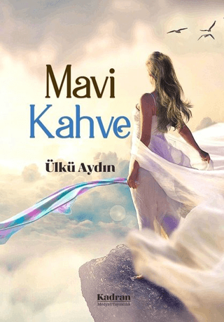 Mavi Kahve Ülkü Aydın