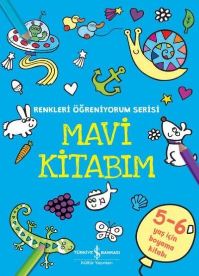 Mavi Kitabım - Renkleri Öğreniyorum Serisi Kolektif