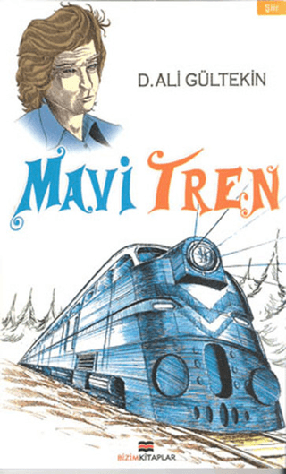 Mavi Tren D. Ali Gültekin