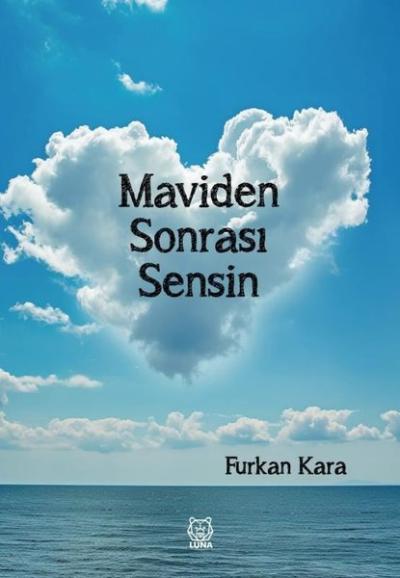 Maviden Sonrası Sensin Furkan Kara