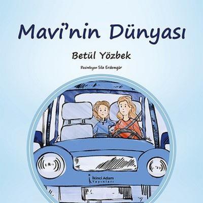 Mavi'nin Dünyası Betül Yözbek