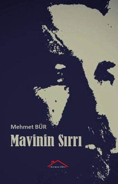 Mavinin Sırrı Mehmet Bür