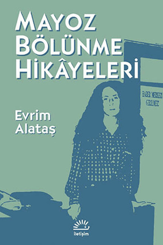 Mayoz Bölünme Hikayeleri %27 indirimli Evrim Alataş