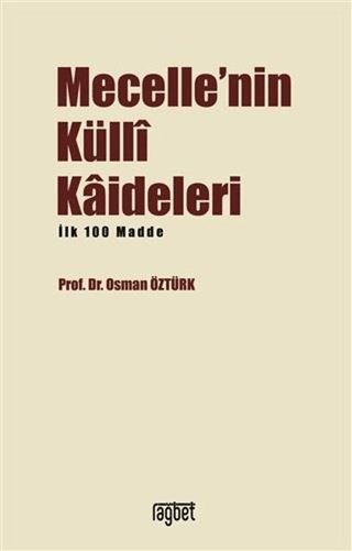 Mecelle'nin Küllı Kadileleri Osman Öztürk