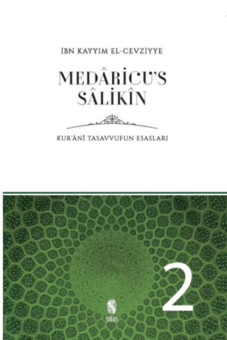 Medaricu's Salikin 2.Cilt-Kur'anı Tasavvufun Esasları İbn Kayyim el-Ce