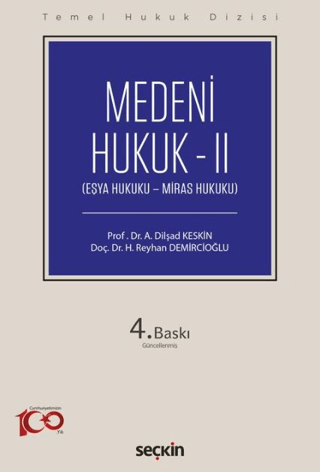 Medeni Hukuk – II A. Dilşad Keskin