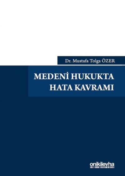 Medeni Hukukta Hata Kavramı Mustafa Tolga Özer