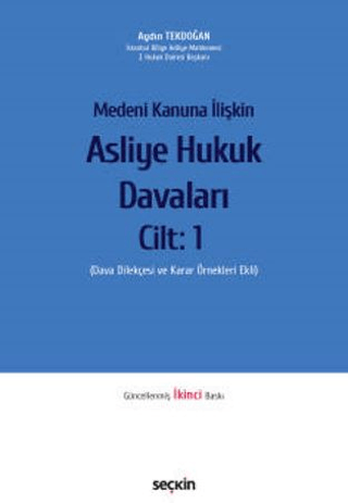 Medeni Kanuna İlişkin Asliye Hukuk Davaları Cilt 1 (Ciltli) Aydın Tekd