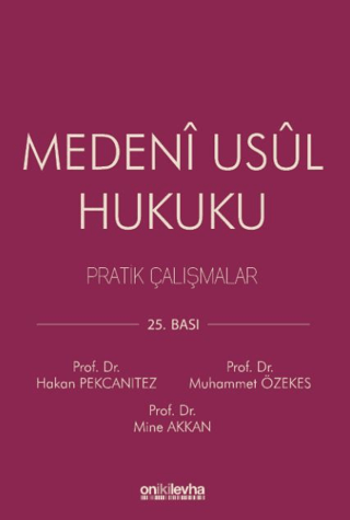 Medeni Usul Hukuku Pratik Çalışmalar Mine Akkan