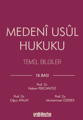 Medeni Usul Hukuku Temel Bilgiler Oğuz Atalay