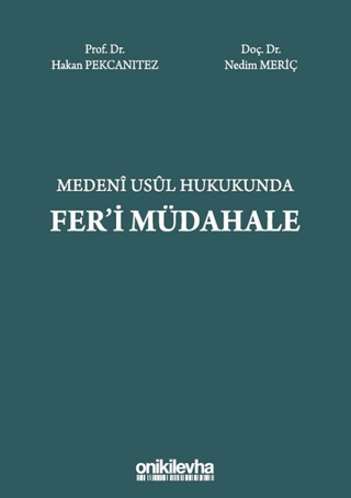 Medeni Usul Hukukunda Fer'i Müdahale (Ciltli) Nedim Meriç