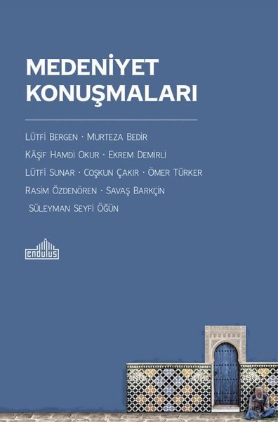 Medeniyet Konuşmaları Coşkun Çakır