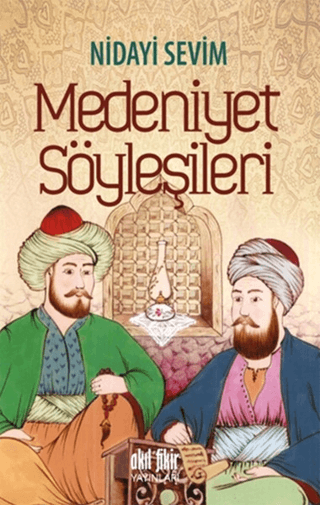 Medeniyet Söyleşileri %30 indirimli Nidayi Sevim