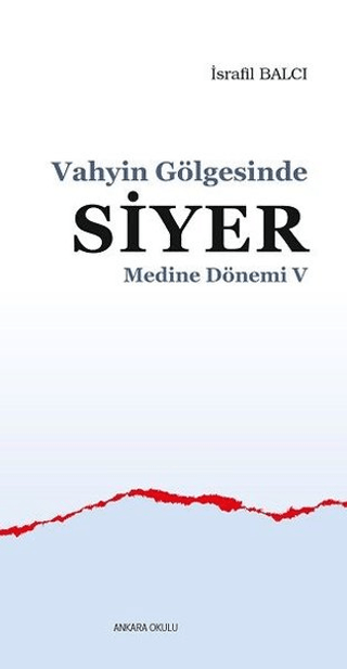 Mekke Yılları 5 - Vahyin Gölgesinde Siyer İsrafil Balcı