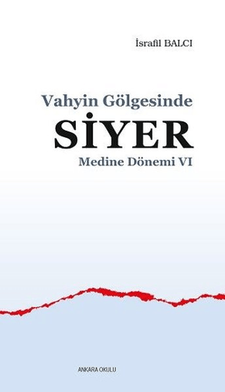 Mekke Yılları 6 - Vahyin Gölgesinde Siyer İsrafil Balcı