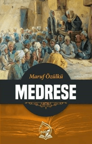 Medrese Maruf Özülkü