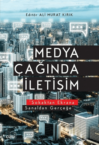 Medya Çağında İletişim Ali Murat Kırık