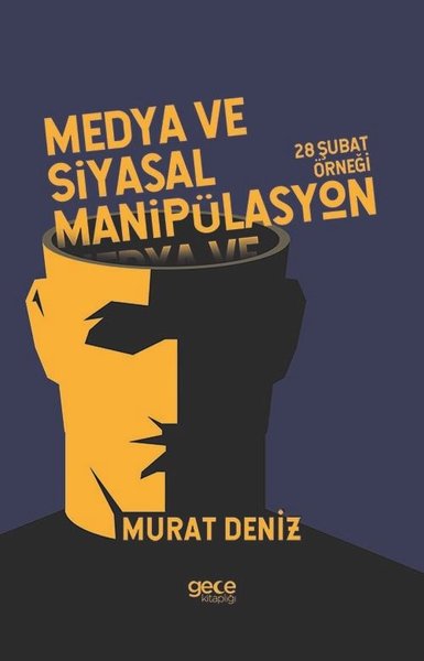 Medya ve Siyasal Manipülasyon Murat Deniz