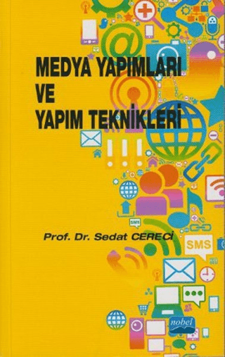 Medya Yapımları ve Yapım Teknikleri Sedat Cereci