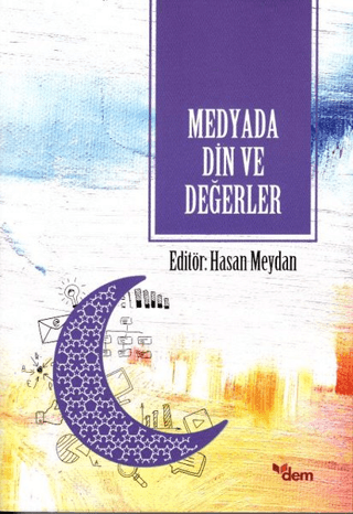 Medyada Din ve Değerler Hasan Meydan