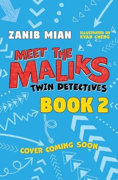 Meet the Maliks Twin Detectives: Race to the Rescue : Book 2 Zanib Mia