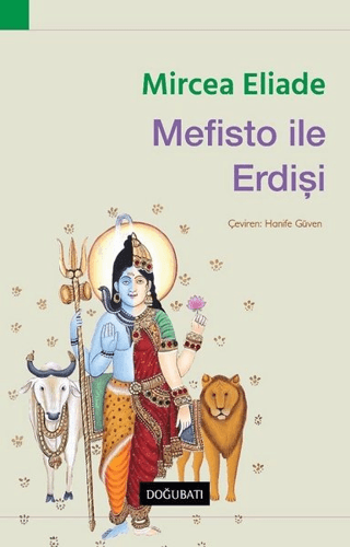 Mefisto ile Erdişi Mircea Eliade