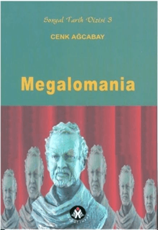 Megalomania Yalçın Küçük