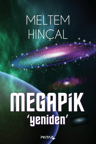 Megapik-Yeniden Meltem Hınçal