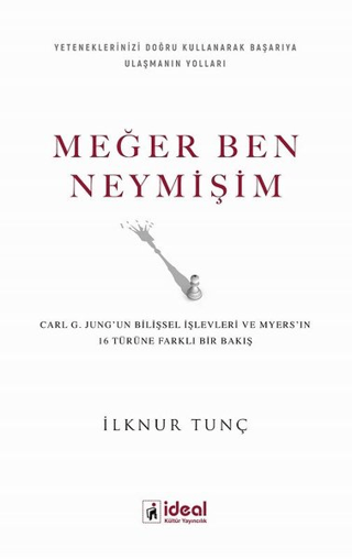 Meğer Ben Neymişim İlknur Tunç