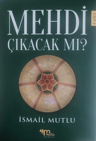 Mehdi Çıkacak mı? - Cilt 2 İsmail Mutlu