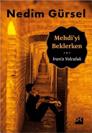 Mehdi'yi Beklerken Nedim Gürsel