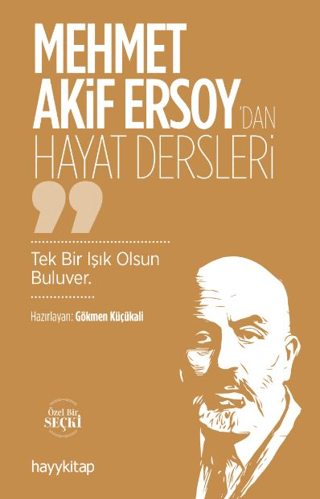 Mehmet Akif Ersoy'dan Hayat Dersleri