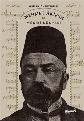 Mehmet Akif'in Musiki Dünyası Osman Öksüzoğlu