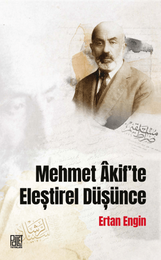 Mehmet Akif'te Eleştirel Düşünce Ertan Engin