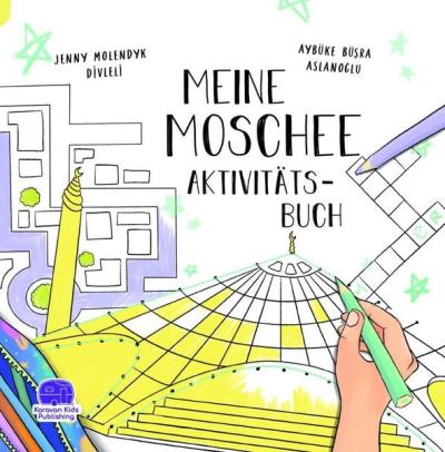 Meine Mosche Aktivitats Buch - Almanca Benim Camim Etkinlik Kitabı Jen