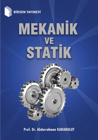 Mekanik ve Statik Abdurrahman Karabulut