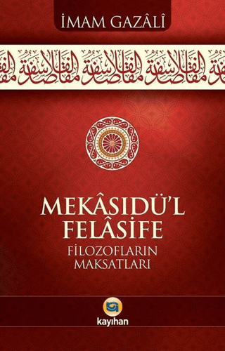 Mekasıdü'l-Felasife İmam Gazali