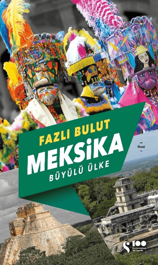 Meksika - Büyülü Ülke Fazlı Bulut