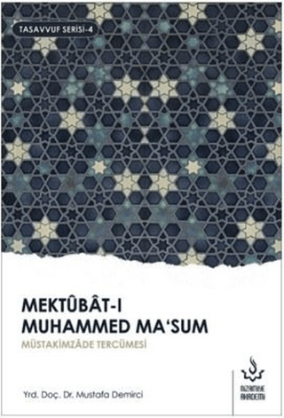 Mektubat-ı Muhammed Ma'sum 1. Cilt Mustafa Demirci