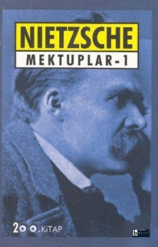 Mektuplar - 1 Friedrich Nietzsche