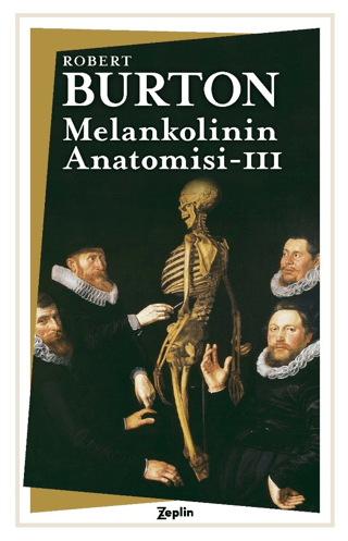 Melankolinin Anatomisi - 3. Cilt Robert Burton