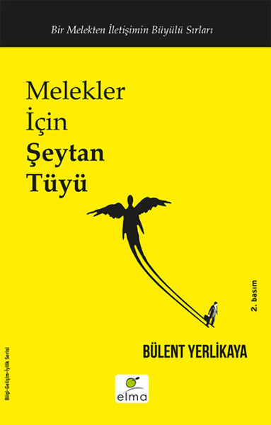 Melekler İçin Şeytan Tüyü Bülent Yerlikaya