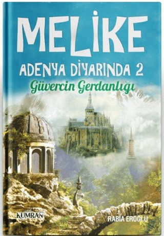 Melike Adenya Diyarında 2 Rabia Eroğlu