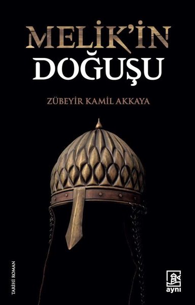 Melik'in Doğuşu Zübeyir Kamil Akkaya