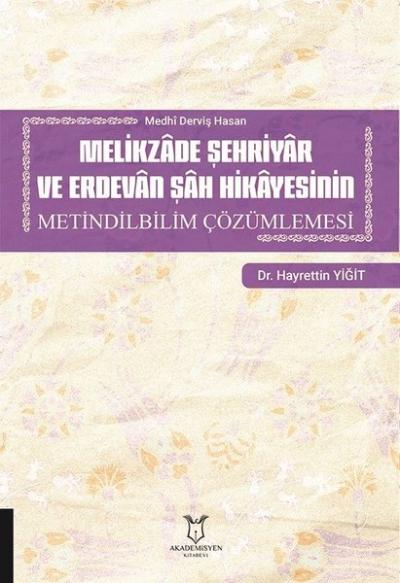 Melikzade Şehriyar ve Erdevan Şah Hikayesinin Metindilbilim Çözümlemes