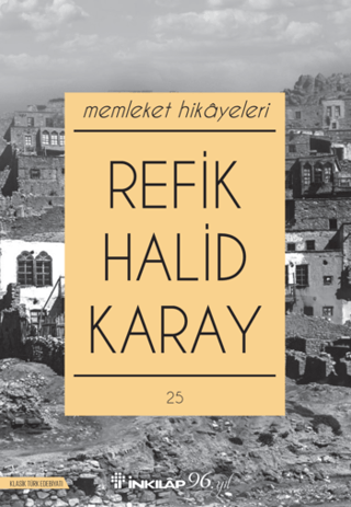 Memleket Hikayeleri (Özel Baskı) Refik Halid Karay