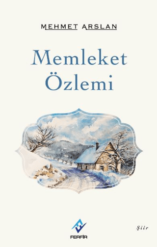 Memleket Özlemi Mehmet Arslan