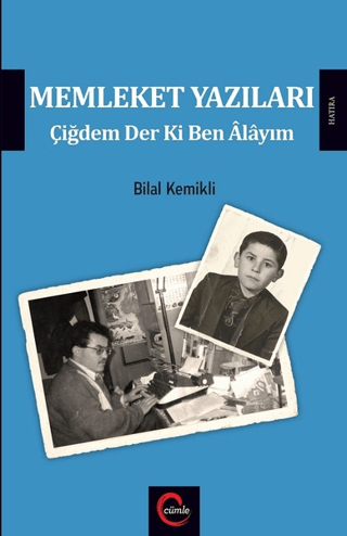 Memleket Yazıları Bilal Kemikli